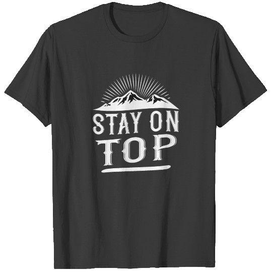 Discover Stay on Top Mountaineer T-shirt