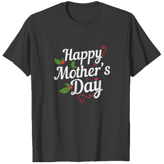 Happy Mother's Day T-shirt