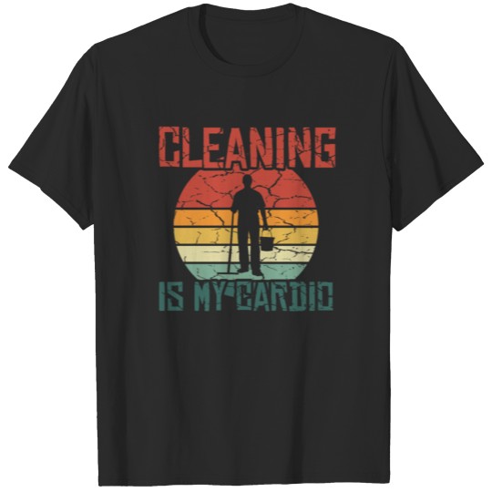 Discover Cleaning is my Cardio - Funny Janitor, House clean T-shirt