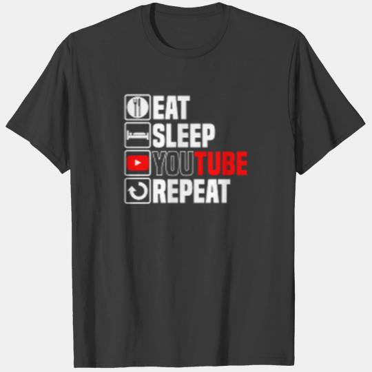 Eat,Sleep,YouTube,Repeat Merch T-shirt