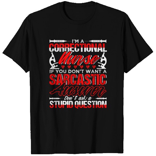 I'm A Correctional Nurse T-shirt