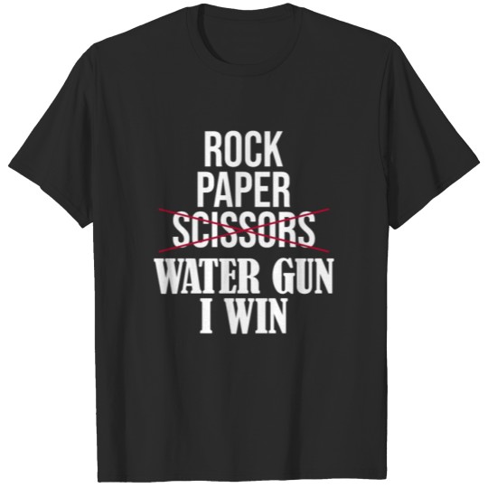 Discover Rock Paper Scissors Water Gun I Win T-shirt