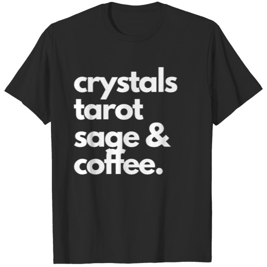 Discover crystals tarot sage & coffee T-shirt