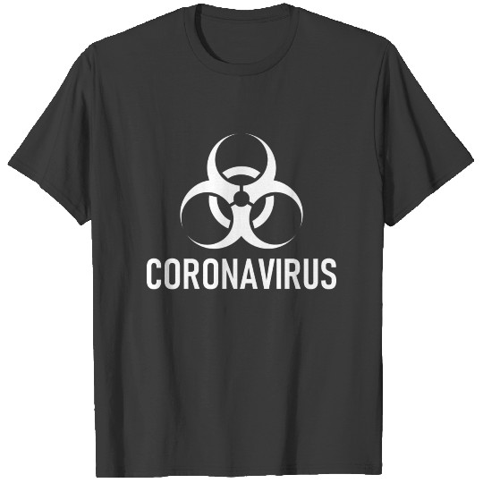 Coronavirus - Corona Virus - Covid-19 - Covid T-shirt