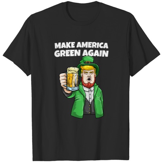 Discover Make America Gren Again St Patrics Day Trump Gift T-shirt