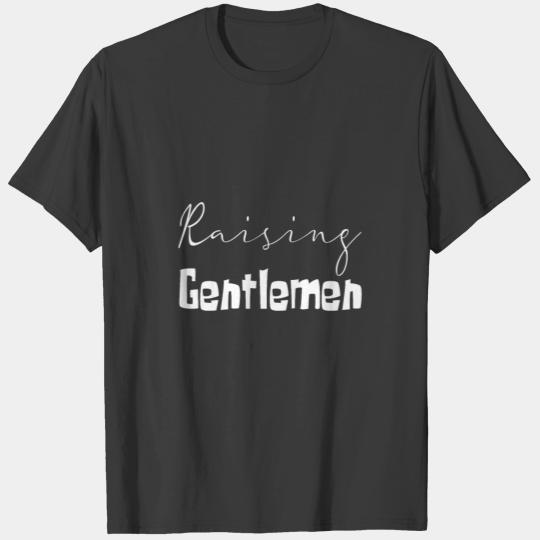 Raising Gentlemen, Boy Mom, Mom Life, Mother's Day T-shirt