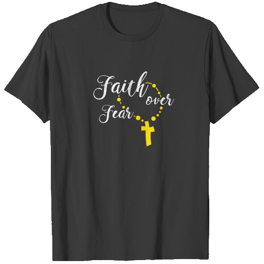 Faith Over Fear Shirt Religion Christian Church Je T-shirt