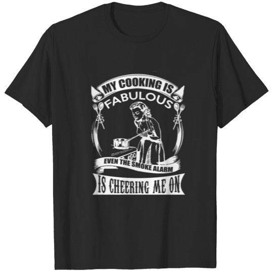 Discover My cooking is fabulous T-shirt