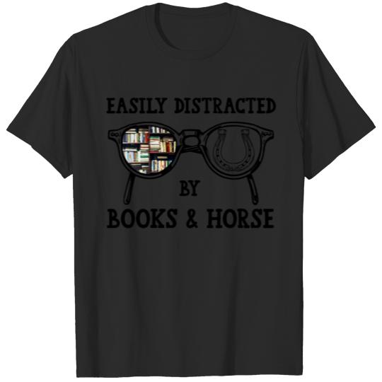 Discover Easily distracted by books and Horse T-shirt
