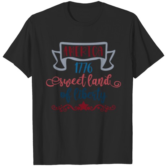 Discover America 1776 Sweet Land Of Liberty T-shirt