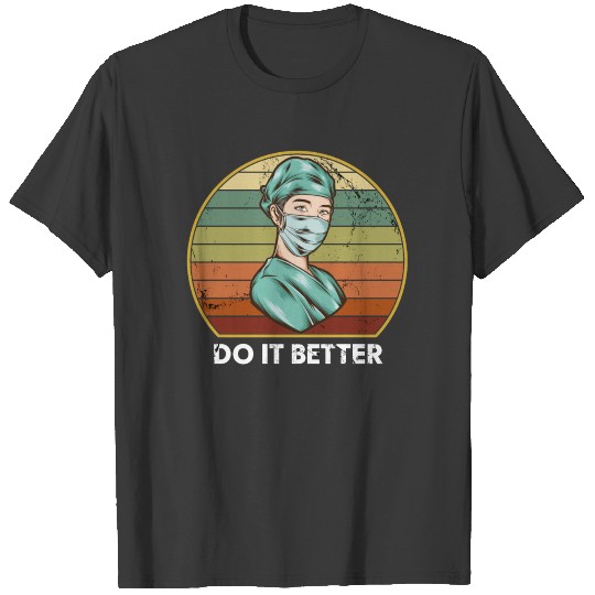 nurses do it better quarantine vintage T-shirt