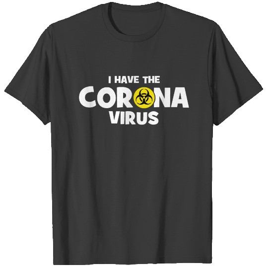 Corona Virus - Coronavirus - Covid-19 - Covid T-shirt
