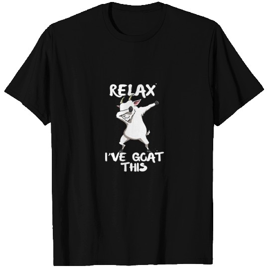 Funny Dabbing Goat Relax I'Ve Goat This Gift Tee T T-shirt