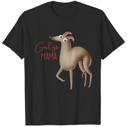 Discover Galgo Mom / Mama T-shirt