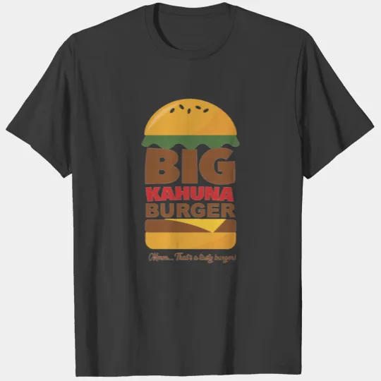 Big Kahuna Burger T-shirt