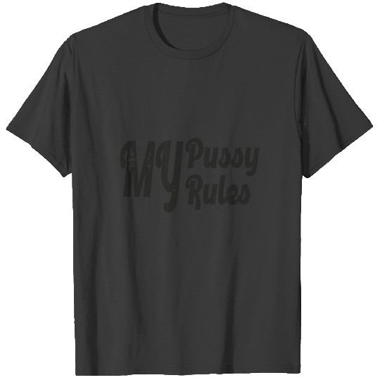 icarly sam shirt my pussy my rules | icarly sam sh T-shirt