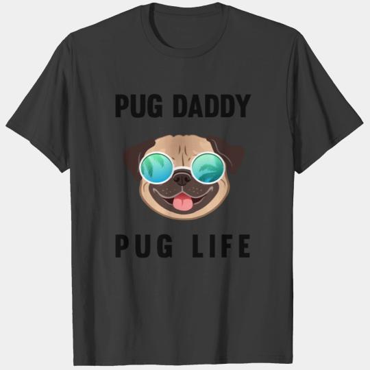 Pug daddy Pug life tshirt black father's day T-shirt