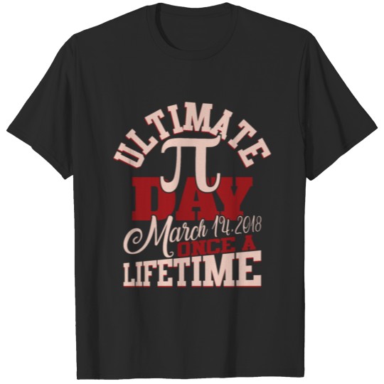 Ultimate Pi Day 3.14 Funny Math Science T-shirt