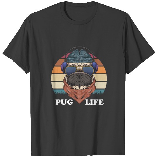 Pug life - Cute Unique Design T-shirt