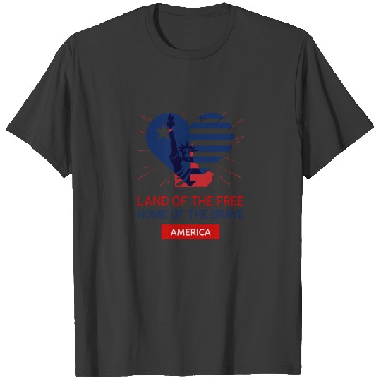 Land of the Free Because of the Brave America T-shirt