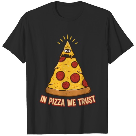 Discover In Pizza We Crust T-shirt
