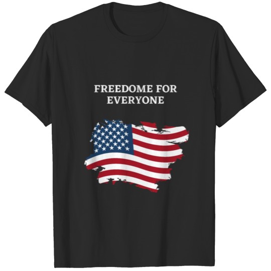 Discover Freedome for Everyone 4th of July,Red White & Blue T-shirt