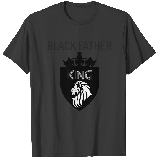 black father king T-shirt