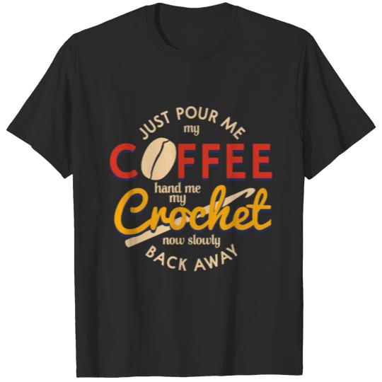 Discover Coffee And Crochet Lover I Tee T-shirt