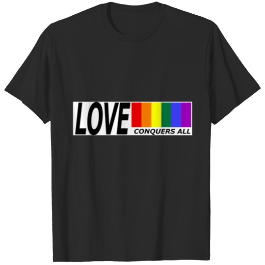 Discover love conquers all T-shirt