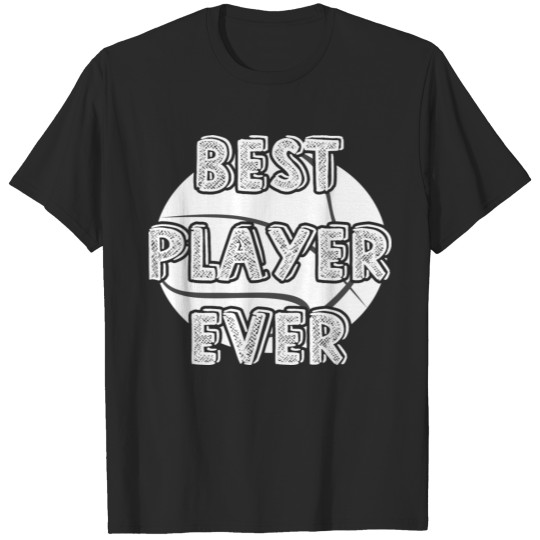 Discover Basketball Sports Player Best Player Ever Gift T-shirt
