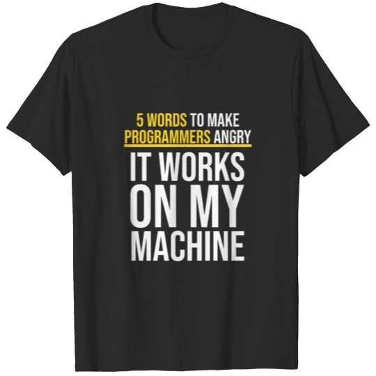 Programmer Funny Gift Idea T-shirt