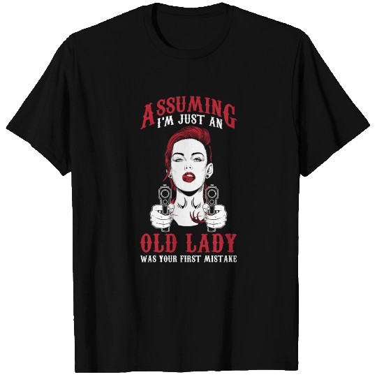 Beautiful Old Lady holding a Gun Woman Weapon Girl T-shirt