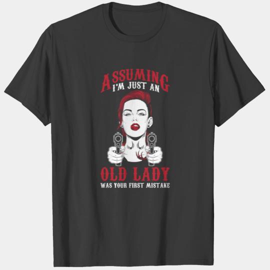 Beautiful Old Lady holding a Gun Woman Weapon Girl T-shirt
