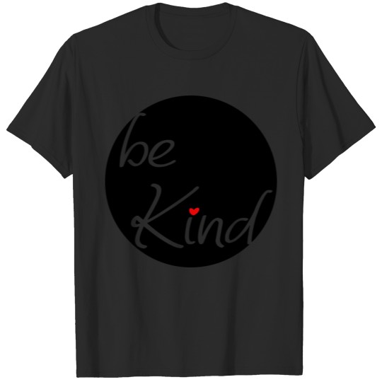 Discover Be kind Shirt T-shirt