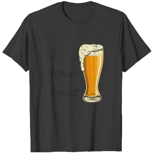 i love beer T-shirt