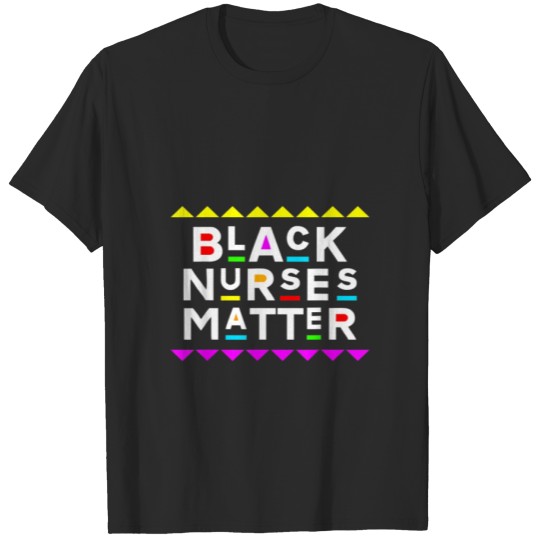 Discover Black Nurses Matter 90s Style Black History Month T-shirt