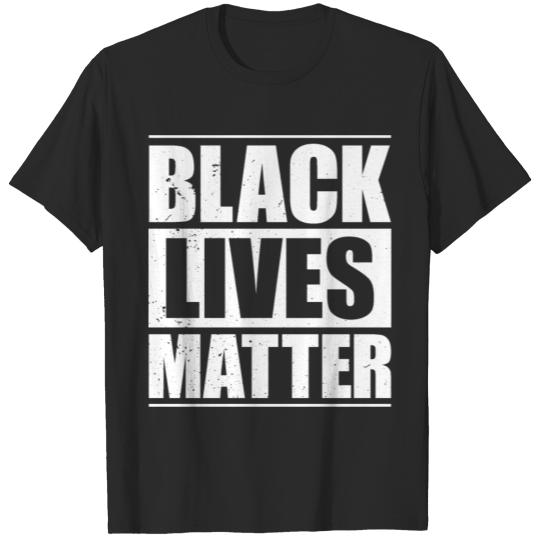 Discover Black Lives Matter Slogan T-shirt T-shirt