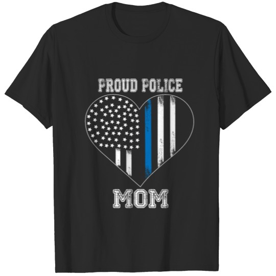 Discover Proud Police Mom Shirt Police Mom Gift Cop Mom Tee T-shirt