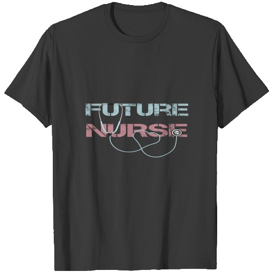 future nurse T-shirt