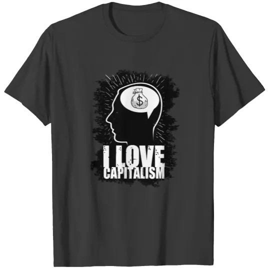 I love capitalism love capitalism T-shirt