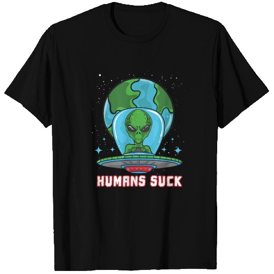 Alien - Humans Suck Galaxy Stars - Planet T-shirt