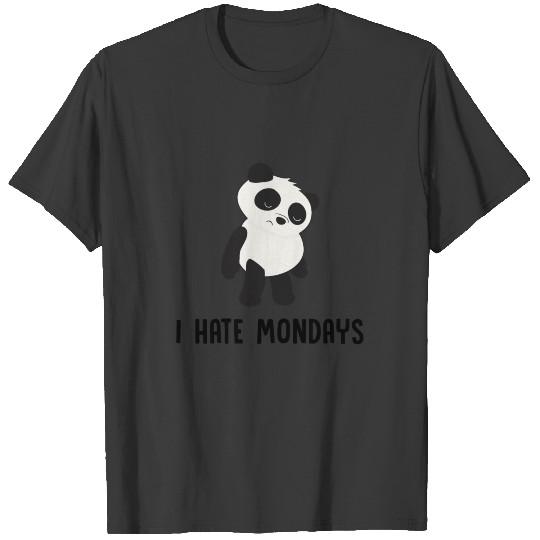 I Hate Mondays - Panda T-shirt