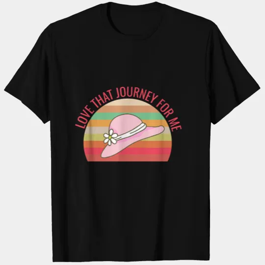 Love that journey for me-Ew David T-shirt