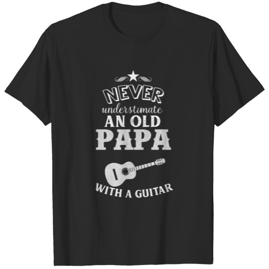 Discover Never Underestimate An Old Man With A Guitar T-shirt