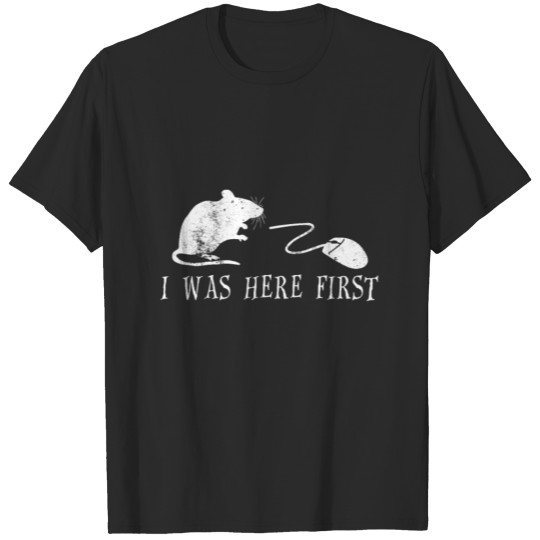 Discover Nice I was Here First Mouce gift T-shirt