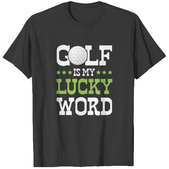Golf Golfer Luck T-shirt