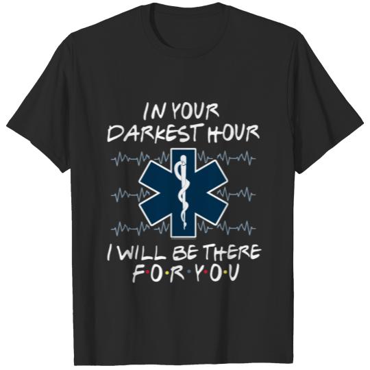 Discover in your darkest hour i will be there for you T-shirt