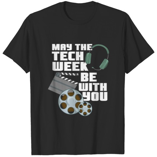 Discover Acting Tech Manager Tech Week Gift T-shirt