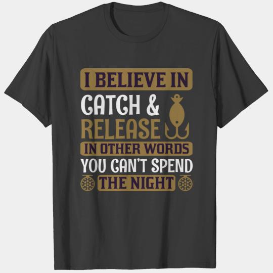 Fishing sport fisherman funny sayings T-shirt