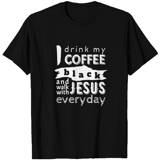 Black Coffee and Jesus daily routine gift T-shirt